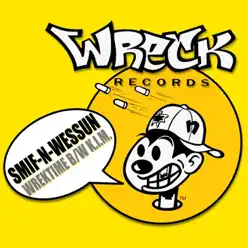 Wrektime / K.I.M. - EP - Smif-N-Wessun Wrektime / K.I.M. - EP - Smif-N-Wessun