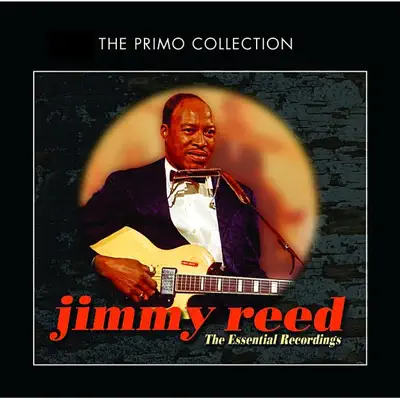 The Essential Recordings - Jimmy Reed