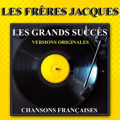 Les grands succès (Chansons françaises) - Les Frères Jacques