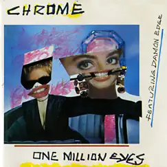One Million Eyes by Chrome album reviews, ratings, credits