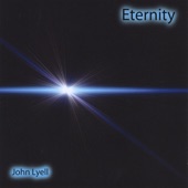 John Lyell - Eternity