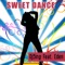 Sweet Dance (Dj5ing Harnam Radio Edit) - Eden lyrics