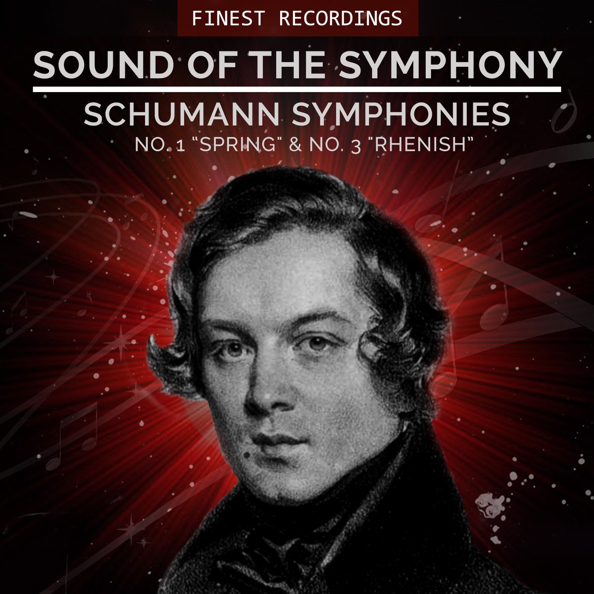 ‎Sound of the Symphony Schumann Symphonies No. 1 