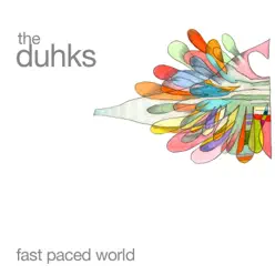 Fast Paced World - The Duhks Fast Paced World - The Duhks