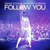 Follow You (feat. Wynter Gordon) - Single
