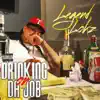 Drinkin On da Job album lyrics, reviews, download