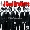 三代目 J SOUL BROTHERS from EXILE TRIBE