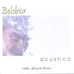 Acústico - Belchior