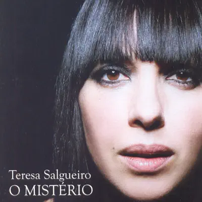 O Mistério - Teresa Salgueiro O Mistério - Teresa Salgueiro