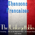 Chansons Francaises - The Unforgettables