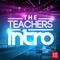 Intro (Mark Bale Remix) - The Teachers lyrics