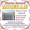 Mireille, Acte II: Place, place aux coureurs - André Cluytens, Janette Vivalda, Nicolai Gedda, Michel Dens, Chœur du Festival d'Aix-en-Provence & O lyrics