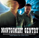 Montgomery Gentry - Something to Be Proud Of