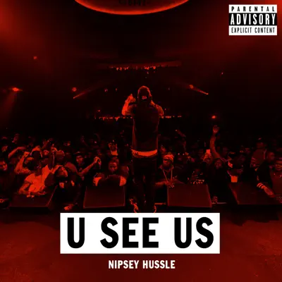 U See Us - Single - Nipsey Hussle