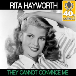 Rita Hayworth, Fred Astaire & Xavier Cugat Orchestra - They Cannot Convince Me (Remastered)