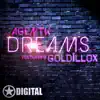 Dreams (feat. Goldillox) - Single album lyrics, reviews, download