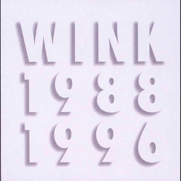 WINK - 夜にはぐれて~Where Were You Last Night~