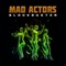 Unbeatable - Mad Actors lyrics