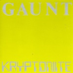Gaunt - Hope You're Happy