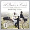 Bride's Guide to Classical Wedding Music artwork