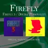 Firefly 3 / Double Personality (Special Expanded Edition) album lyrics, reviews, download