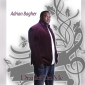 Adrian Bagher - Dranks on Me
