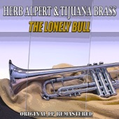 Tijuana Brass - The Lonely Bull (El Solo Toro)