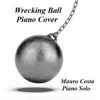 Wrecking Ball - Single album lyrics, reviews, download