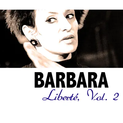 Liberté, vol. 2 - Barbara