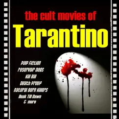 The Cult Movies of Tarantino by Various Artists album reviews, ratings, credits