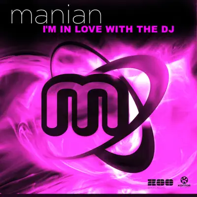 I'm in Love With the DJ - Single - Manian