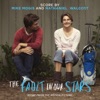 Mike Mogis And Nathaniel Walcott - Always | The Fault In Our Stars - Score