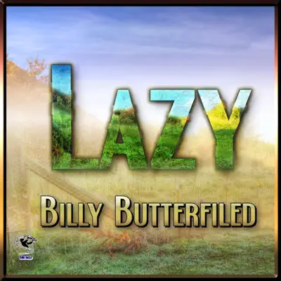 Lazy - Billy Butterfield Lazy - Billy Butterfield