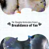 Breakdance of Yao (feat. Brittany Haas & Lily Henley) - Single album lyrics, reviews, download