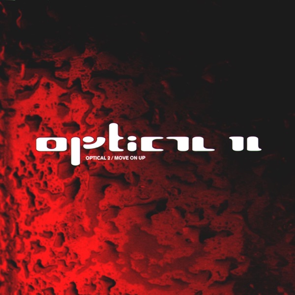 Optical 2 - Move On Up