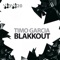 Blakkout (Presslaboys Remix) - Timo Garcia lyrics