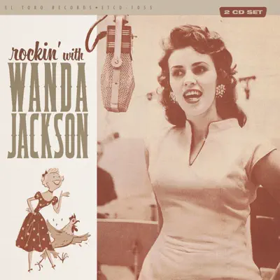 Rockin' in Hollywood and in Nashville - Wanda Jackson