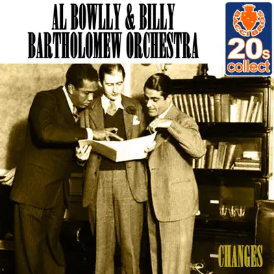 Changes (Remastered) - Single - Al Bowlly