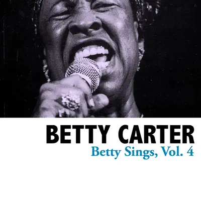 Betty Sings, Vol. 4 - Betty Carter