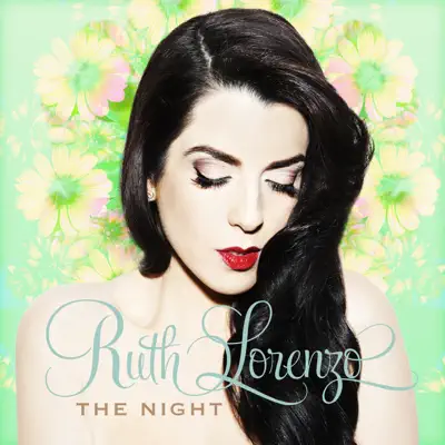 The Night (Remixes) - EP - Ruth Lorenzo