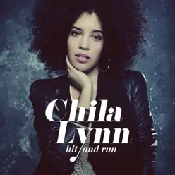 Hit and Run - Single - Chila Lynn Hit and Run - Single - Chila Lynn