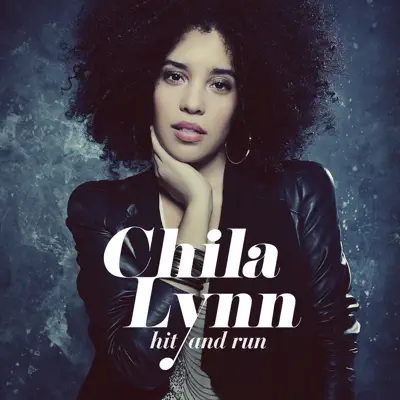 Hit and Run - Single - Chila Lynn
