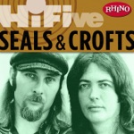 Seals & Crofts - We May Never Pass This Way (Again)