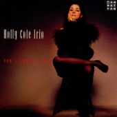 Je Ne T'aime Pas by Holly Cole Trio