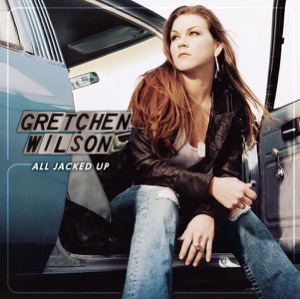 Gretchen Wilson - All Jacked Up - Line Dance Musique