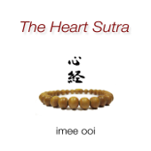 The Heart Sutra (Mandarin) - Imee Ooi