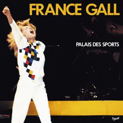 Palais des sports (Remasterisé) [Live] - France Gall