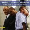 Dave Lambert, Jon Hendricks, Yolande Bavan, Coleman Hawkins, Clark Terry, Jimmie Smith, Gildo Mahones & George Tucker - Rusty Dusty Blues