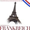 Lieder aus Frankreich - Franzöisisch traditionelle Musik