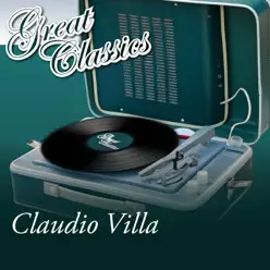 Great Classics - Claudio Villa